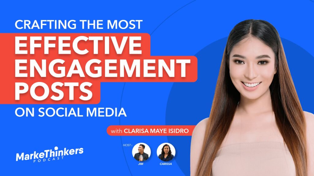 MarkeThinkers Podcast Episode #006: CRAFTING THE MOST EFFECTIVE ENGAGEMENT POSTS ON SOCIAL MEDIA