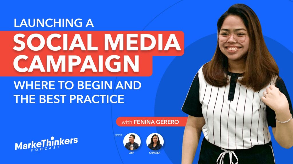 MarkeThinkers Podcast Episode #007: Launching a Social Media Campaign: Where to Begin and the Best Practice
