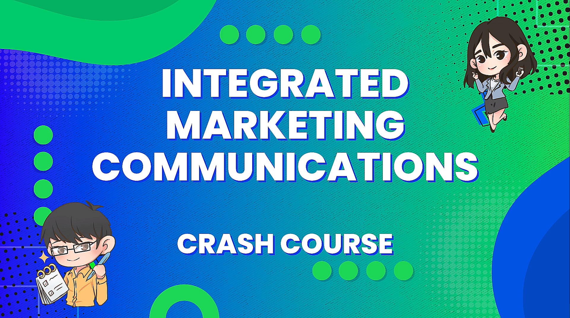 Integrated Marketing Communications